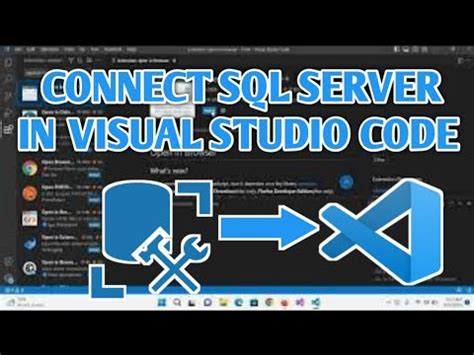 How To Run Sql Server In Visual Studio Code Connect To Mssql Server Using Vscode