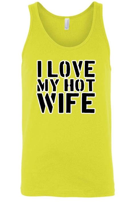 Mens Funny Tank Top I Love My Hot Wife Marriage Gym Workout Muscle Shirt
