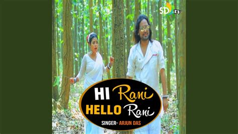 Hi Rani Hello Rani Khortha Song Youtube Music