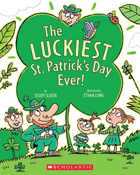 The Luckiest St Patricks Day Ever Scholastic International