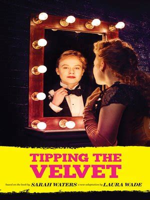 Tipping The Velvet By Sarah Waters Overdrive Ebooks Audiobooks And