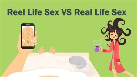 Reel Life Sex Vs Real Life Sex Youtube