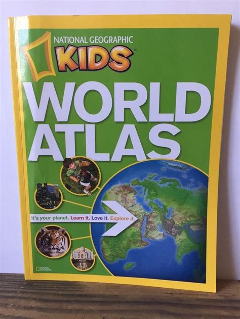 World Atlas Its Your Planet Learn It Love It Explore It By