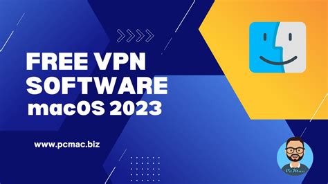 Free Vpn Software For Macos 2023 Pcmac