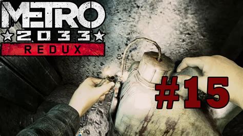 Metro 2033 Redux 15 Blowing The Tunnels W Cobaltgam1nghd Youtube