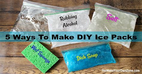 5 Ways To Make Homemade Ice Packs The Make Your Own Zone