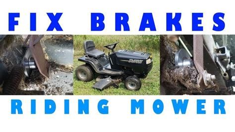 Fix Brakes Riding Mower A Common Problem For All Riding Lawn Mowers