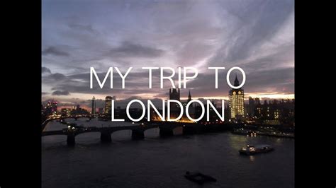 My Trip To London 🇬🇧 Youtube