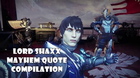 Lord Shaxx Mayhem Quote Compilation Destiny 2 Youtube