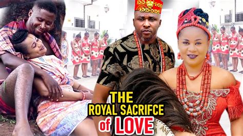 The Royal Sacrifice Of Love Season 1and2 Full Movie Onny Michael