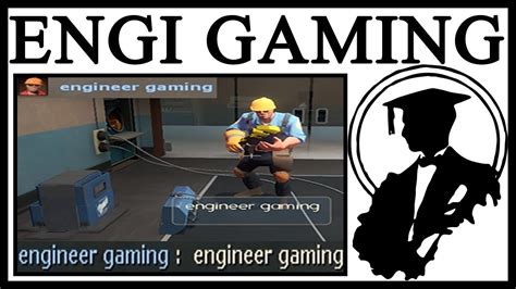 Engineer Gaming Fandom