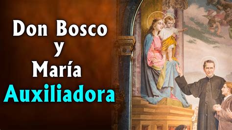 Don Bosco Y María Auxiliadora Milagrosa Curación De San Juan Bosco