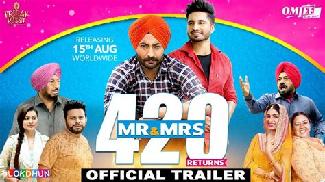 The movie is directed by janjot singh and will feature. Mr & Mrs 420 Returns Punjabi Movie Trailer wiki. Watch ...