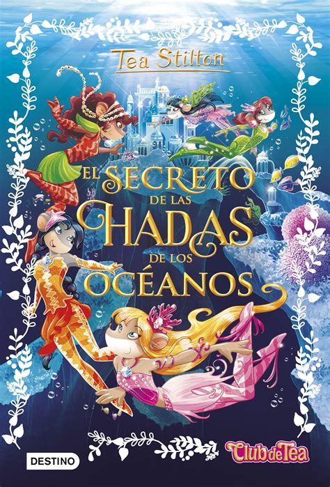 El secreto de las flores 5. Club Geronimo Stilton - libros, aventuras, juegos y ...