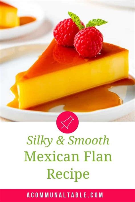This Authentic Mexican Flan Is Silky Smooth And Creamy An Easy Mix