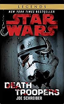 With one of the most highly respected additions to star wars legends, timothy zahn began his epic thrawn trilogy with the novel heir to the empire. Death Troopers (Star Wars) (Star Wars - Legends): Joe ...