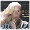 Kesha – Crazy Kids (Juicy J Remix) Lyrics | Genius Lyrics