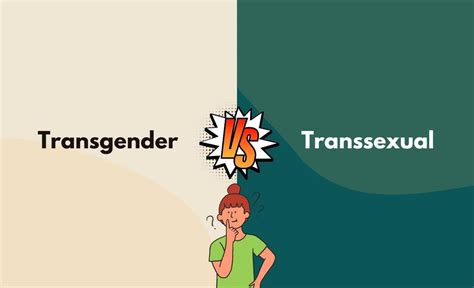 Transgender Vs Transsexual Whats The Difference With Table