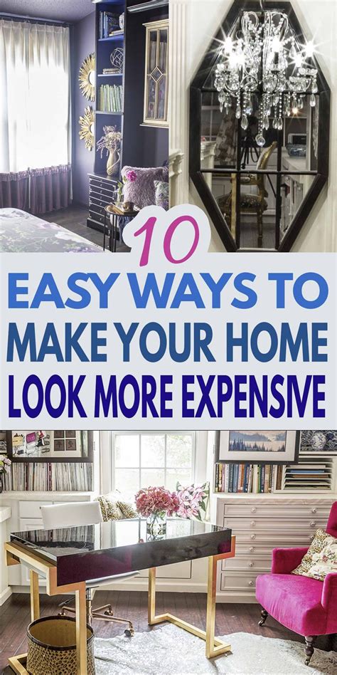 10 Easy Ways To Make Your House Look More Expensive