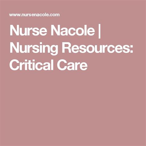 Nurse Nacole Nursing Resources Critical Care Nurse Nursing Apps