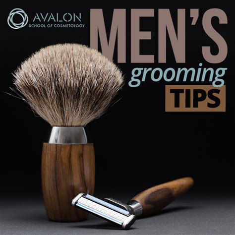 Mens Grooming Tip Avalon Institute