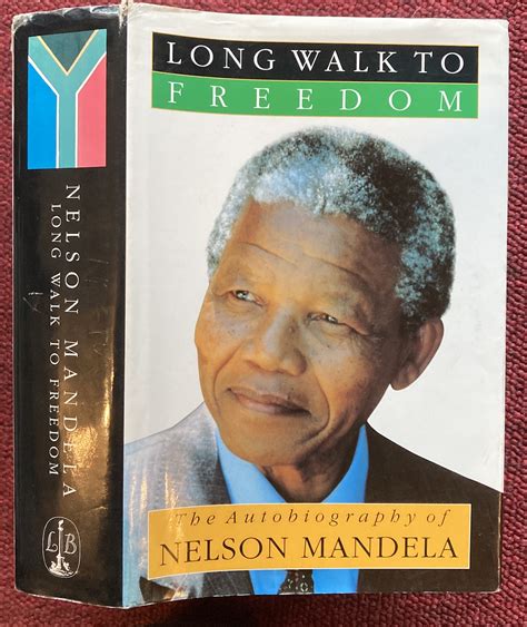 Long Walk To Freedom The Autobiography Of Nelson Mandela By Nelson Mandela 1994 Graham