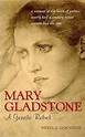 Mary Gladstone : A Gentle Rebel Hardcover Sheila Gooddie 9780470854235 ...