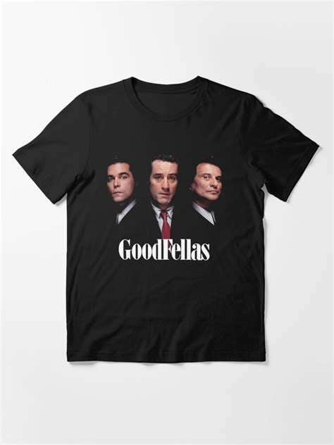 Goodfellas T Shirt For Sale By Deadthreads Redbubble