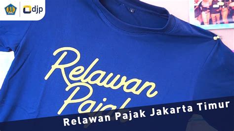 Relawan Pajak Kanwil DJP Jakarta Timur YouTube