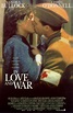 En el amor y en la guerra (1996) - FilmAffinity