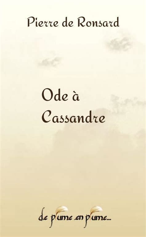 Ode à Cassandre Pierre De Ronsard Domaine Public Dpp