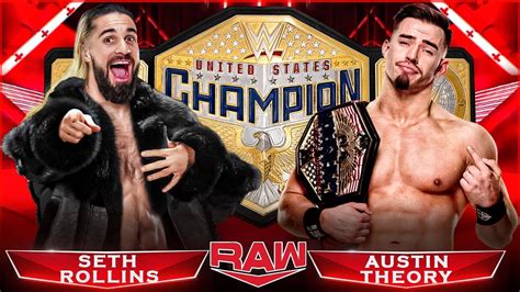 Seth Rollins Vs Austin Theory😱😱😱us Championshipwwe Raw Youtube