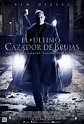 El Último Cazador de Brujas - Alfa Films / 5 de noviembre Full Movies ...