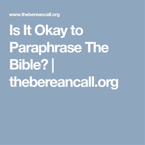 Is It Okay To Paraphrase The Bible Is It Okay