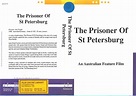 Prisoner of St Petersburg | Ian Pringle | 1988 | ACMI collection | ACMI ...