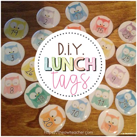 Diy Lunch Tags Fun And Easy To Make The Owl Teacher By Tammy Deshaw