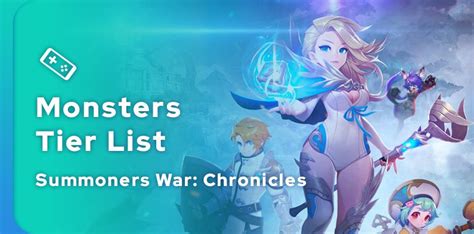 Summoners War Chronicles Tier List Of The Monsters