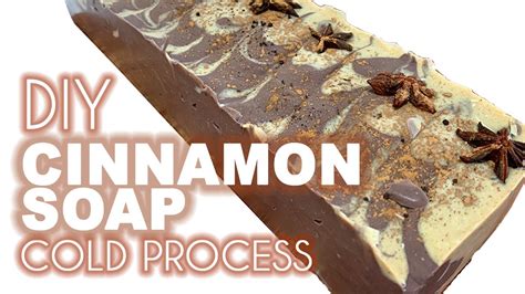 Diy Cinnamon Soap Easy Cold Process Soap Recipe Youtube