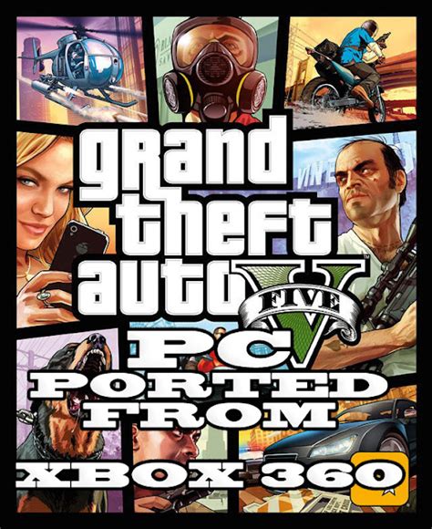 Gta V Pc Ported From Xbox 360 Download Gta 5 For Pc Ported From Xbox