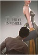 El Hilo Invisible - Pelicula :: CINeol