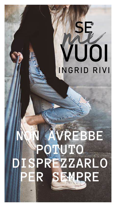 Langolo Books Di Berta Blogtour Se Mi Vuoi Di Ingrid Rivi Card