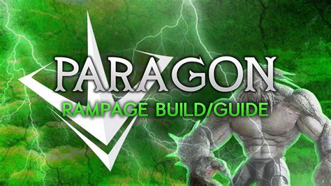 Paragon Rampage Buildguide The Jungle Beast Youtube