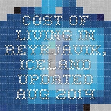 Cost Of Living In Reykjavik Iceland Updated Aug 2014 Cost Of Living