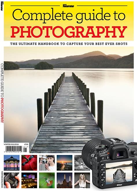 The Complete Guide To Photography What Digital Camera