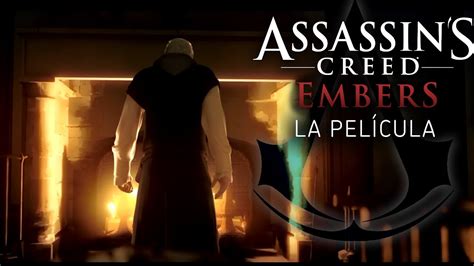 Assassin s Creed Embers Película completa en Español Cortometraje