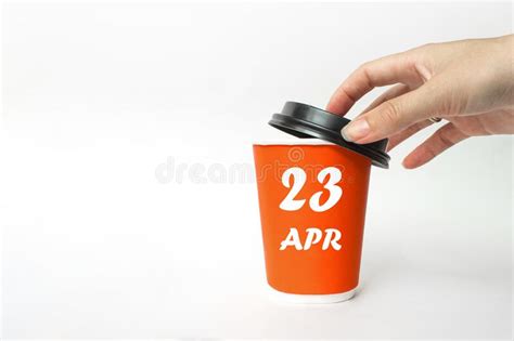 April 23rd Day 23 Of Month Calendar Date Stock Image Image Of