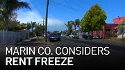 Marin County to Consider Rent Freeze - YouTube