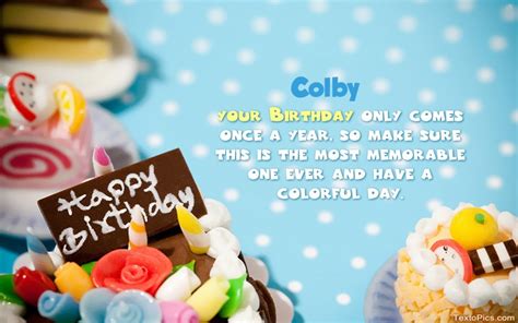 Happy Birthday Colby Pictures Congratulations