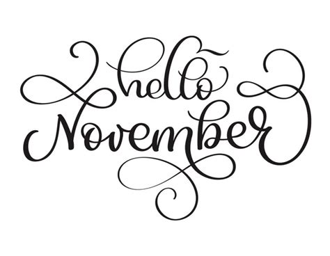 Handmade Vector Calligraphy And Text Hello November — Stock Vector