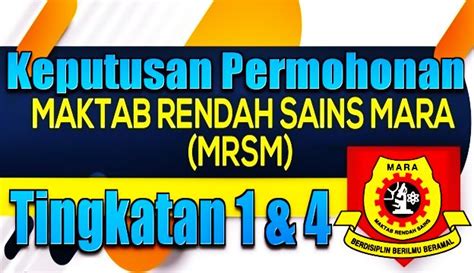 Permohonan kemasukan ke mrsm tingkatan 1 & 4 ambilan tahun 2021. Semakan keputusan tawaran MRSM 2020 tingkatan 1 dan 4